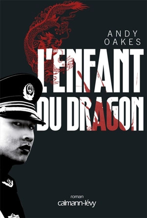 L'enfant du dragon - Andy Oakes