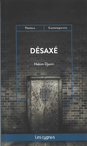 Désaxé - Hakim Djaziri
