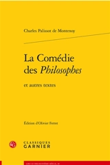 La comédie des Philosophes : et autres textes - Charles Palissot de Montenoy