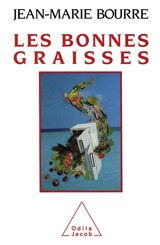Les Bonnes graisses - Jean-Marie Bourre