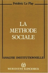 La Méthode sociale - Frédéric Le Play