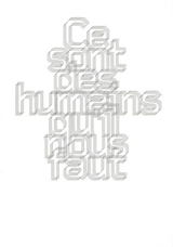 Ce sont des humains qu'il nous faut : 316 pages sur le théâtre