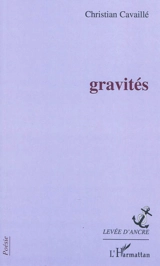Gravités - Christian Cavaillé