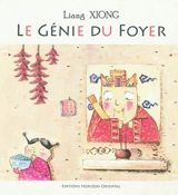 Le génie du foyer - Liang Xiong