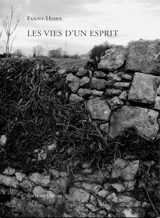 Les vies d'un esprit - Fanny Howe