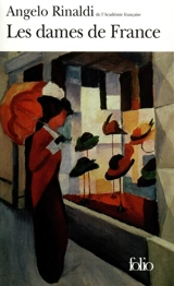 Les Dames de France - Angelo Rinaldi