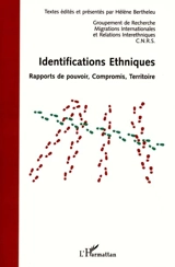 Identifications ethniques : rapports de pouvoir, compromis, territoire : actes des journées universitaires d'Automne, Rennes, 20-21-22 septembre 1999