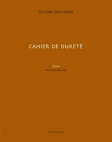 Cahier de dureté - Nicolas Styczynski