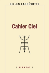 Cahier ciel - Gilles Laprévotte