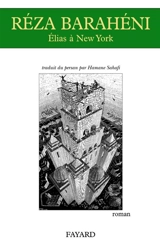 Elias à New York - Reza Baraheni