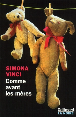 Comme avant les mères - Simona Vinci