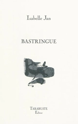 Bastringue - Isabelle Jan