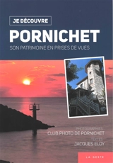 Pornichet : son patrimoine en prises de vue - Club photo de Pornichet
