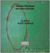 La roue : pour deux voix. Suite ciserale - Hisashi Okuyama