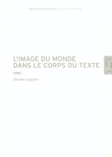 L'image du monde dans le corps du texte - Jacinto Lageira