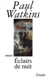 Eclairs de nuit - Paul Watkins