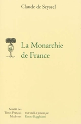 La monarchie de France - Claude de Seyssel