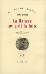 La fiancée qui prit la fuite - Diana O'Hehir