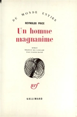 Un homme magnanime - Reynolds Price