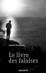 Le livre des falaises - Lionel Marchetti