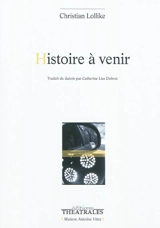 Histoire à venir - Christian Lollike