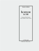 Le sens de la vie - Moritz Schlick