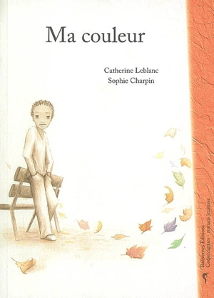 Ma couleur - Catherine Leblanc