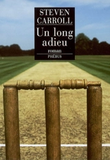 Un long adieu - Steven Carroll