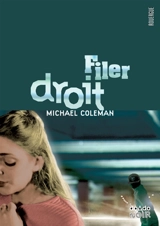 Filer droit - Michael Coleman