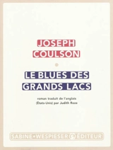 Le blues des Grands Lacs - Joseph Coulson