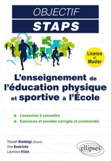 L'enseignement de l'éducation physique et sportive à l'école : licence et master - Zine Boukriche