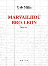 Marvailhoù bro-Leon. Vol. 1 - Gabriel Milin