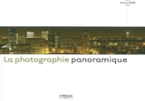La photographie panoramique - Arnaud Frich