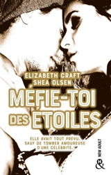 Méfie-toi des étoiles - Elizabeth Craft
