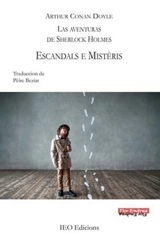 Las aventuras de Sherlock Holmes. Vol. 1. Escandals e mistèris - Arthur Conan Doyle