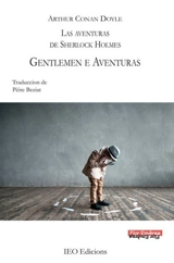 Las aventuras de Sherlock Holmes. Vol. 2. Gentlemen e aventuras - Arthur Conan Doyle