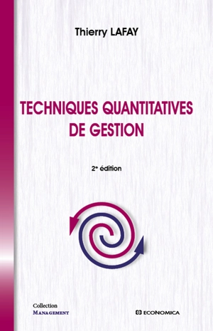 Techniques quantitatives de gestion - Thierry Lafay
