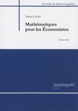 Mathématiques pour les économistes : 2020-2021 - Thierry Lafay