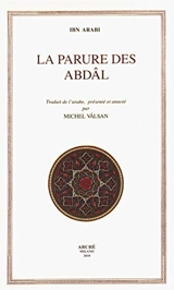La parure des abdâl (Hilyatu-l-abdâl) - Muhammad Ibn Ali Muhyi al-Din Ibn al-Arabi