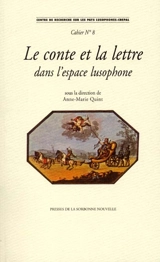Le conte et la lettre dans l'espace lusophone