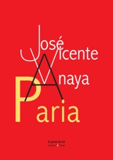 Paria - José Vicente Anaya
