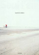 Seul l'air - Laurence Leblanc