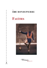 Facéties - Eric Rondepierre