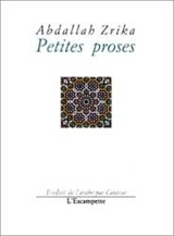 Petites proses - Abdallah Zrika