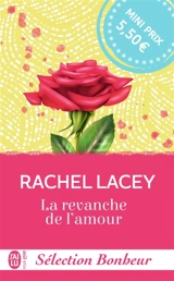 La revanche de l'amour - Rachel Lacey
