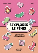Sexplorer le pénis - Ludovic Blécot