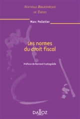 Les normes du droit fiscal - Marc Pelletier