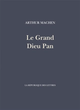 Le grand dieu Pan - Arthur Machen