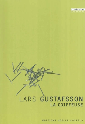 La coiffeuse - Lars Gustafsson