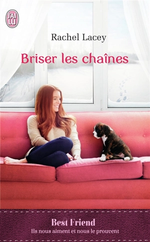 Briser les chaînes - Rachel Lacey